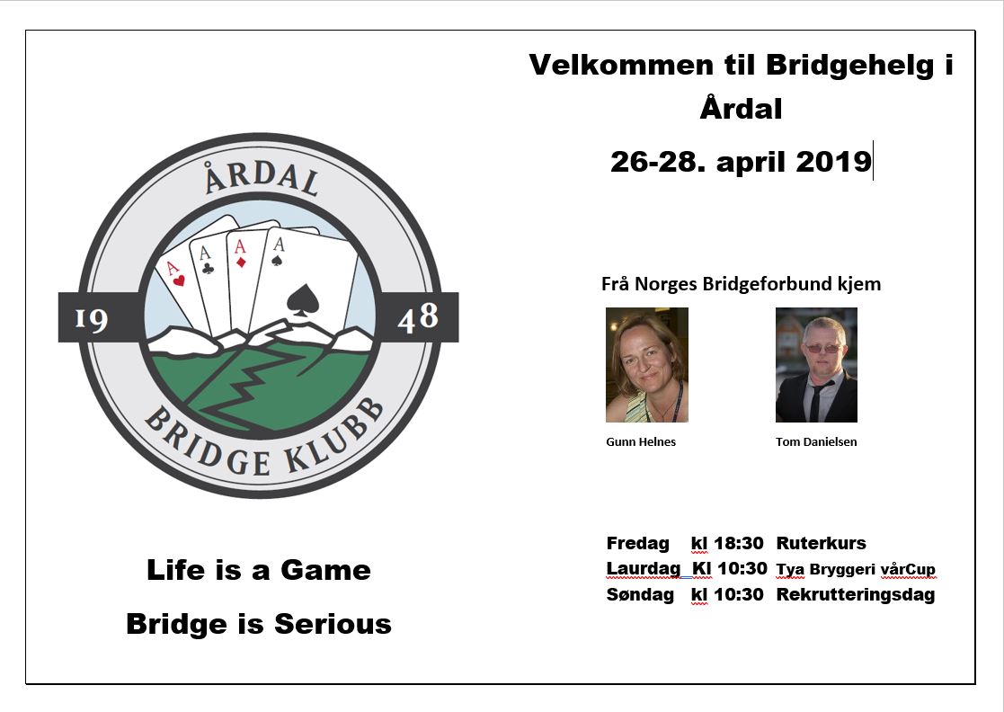 Velkommen til fartsylt bridgehelg i Årdal 26-28 april 2019